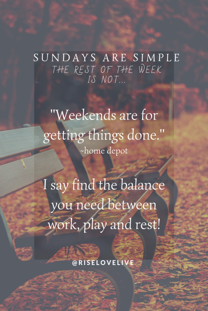 Sundays are Simple - Complete your tasks another day!